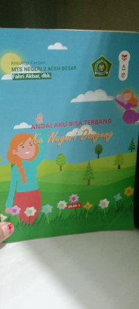 Image of Andai Aku Bisa Terbang Ke Negeri Dongeng