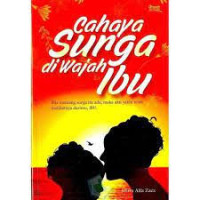 Image of Cahaya Surga di Wajah Ibu